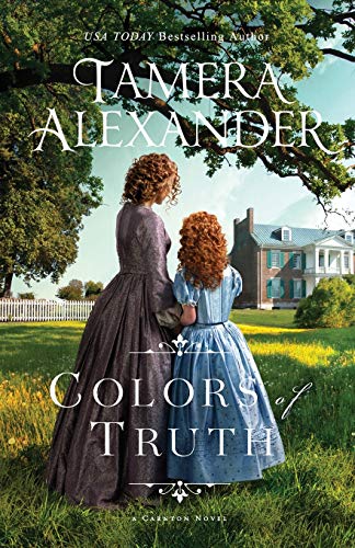 Colors of Truth (The Carnton Series, Band 2)