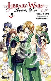 Library wars : love & war. Vol. 15