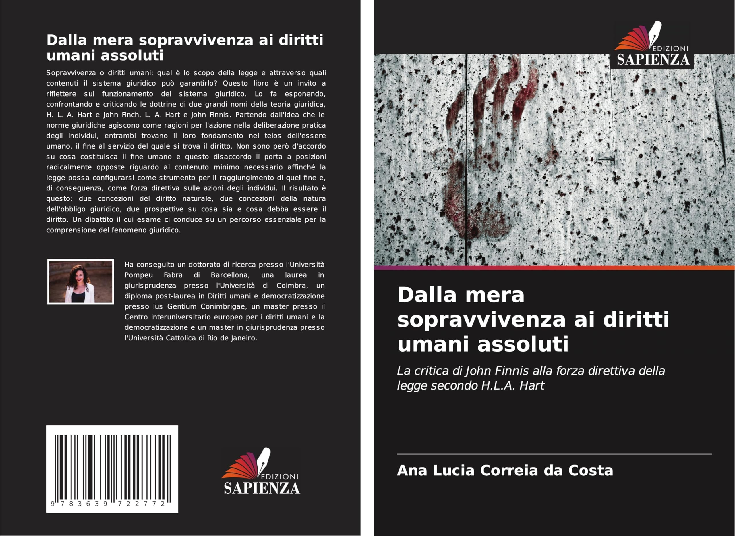 Dalla mera sopravvivenza ai diritti umani assoluti: La critica di John Finnis alla forza direttiva della legge secondo H.L.A. Hart