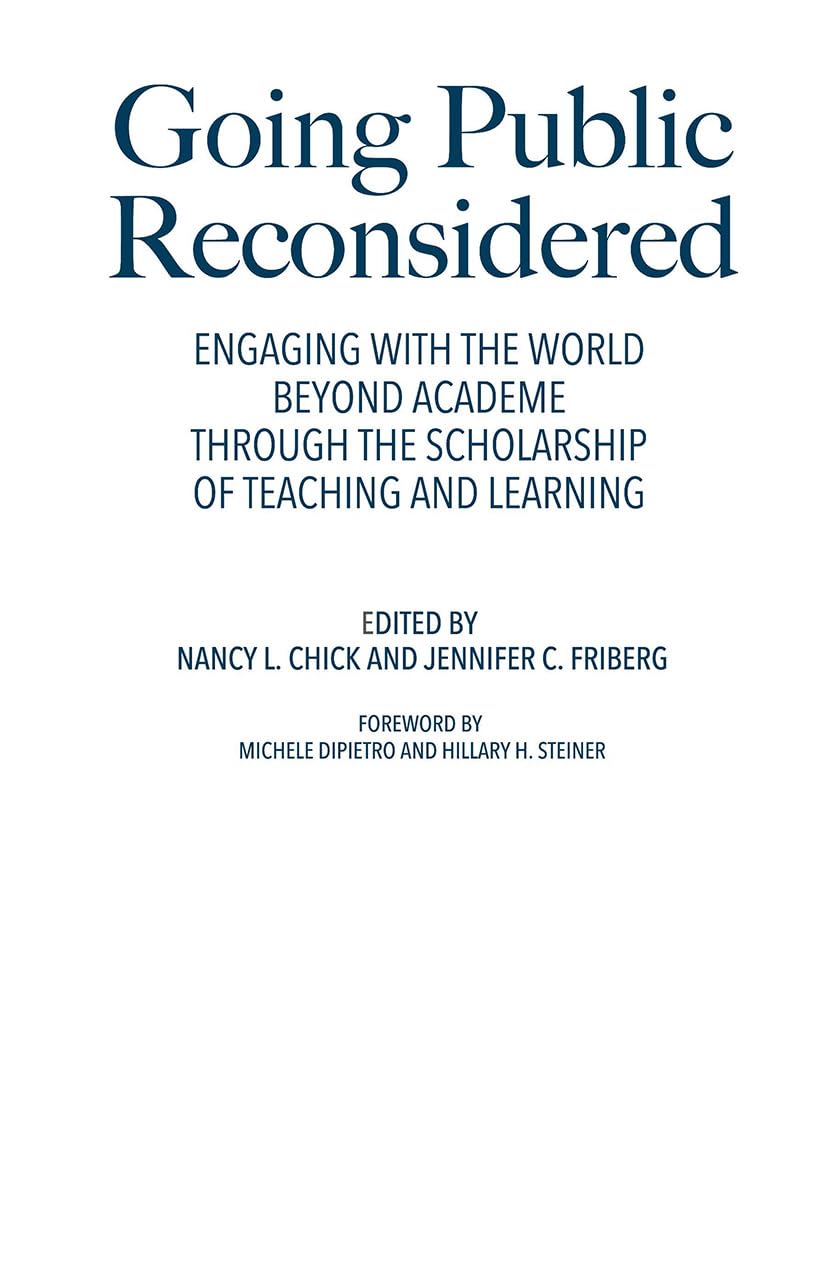 Going Public Reconsidered: Engaging With the World Beyond Academe Through the Scholarship of Teaching and Learning