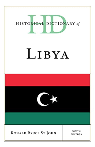Historical Dictionary of Libya, Sixth Edition (Historical Dictionaries of Africa)