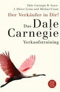 Der Verkäufer in Dir: Das Dale-Carnegie-Verkaufstraining