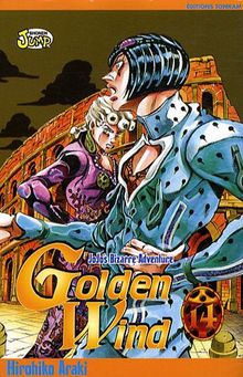 Golden wind : Jojo's bizarre adventure. Vol. 14