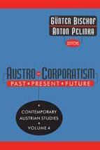 Austro-Corporatism: Past, Present, Future (Covenant Tradition in Politics)