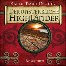 Der unsterbliche Highlander (ungekürzte Lesung)