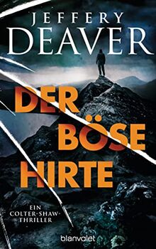 Der böse Hirte: Ein Colter-Shaw-Thriller