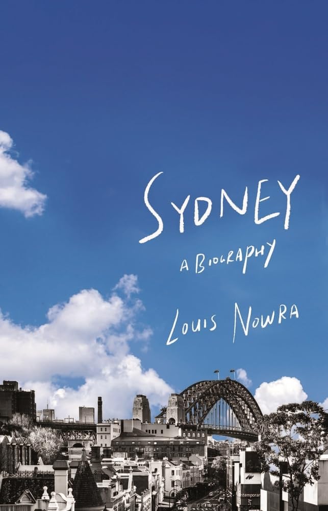 Louis Nowra Sydney, A Biography