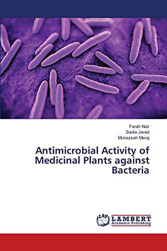 Antimicrobial Activity of Medicinal Plants against Bacteria
