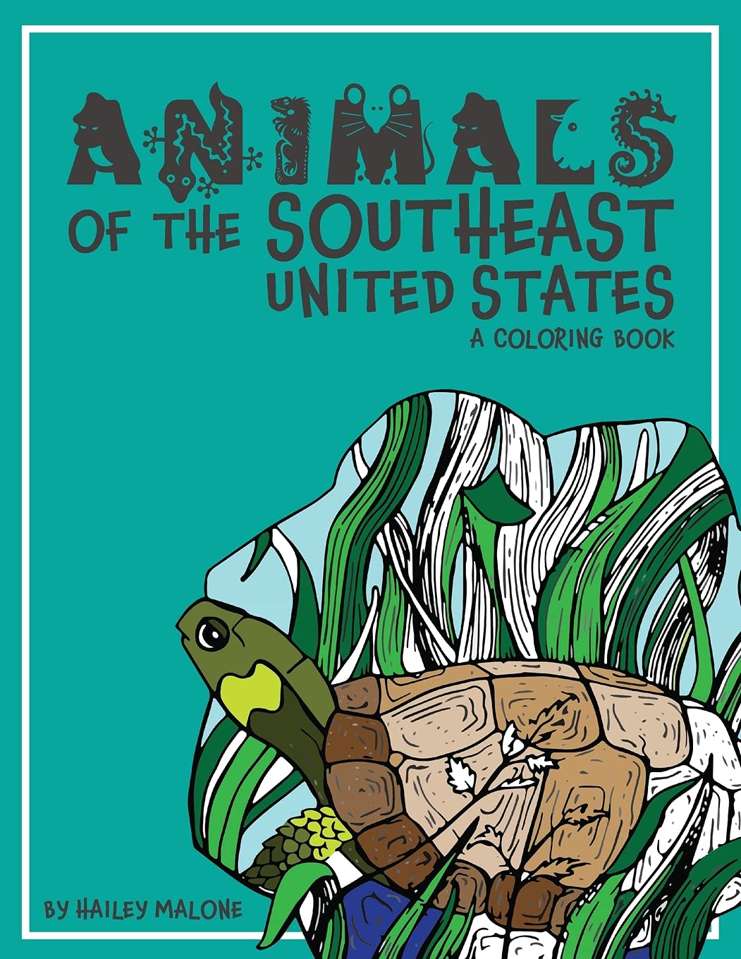 Animals of the Southeast United States: A Coloring Book