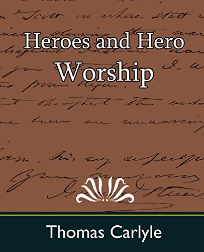 Heroes and Hero Worship
