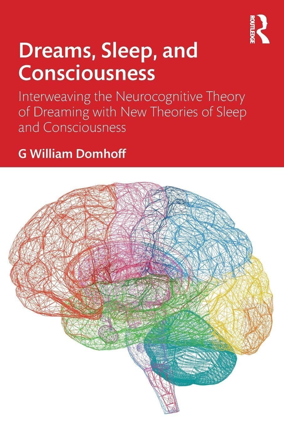 Dreams, Sleep, and Consciousness