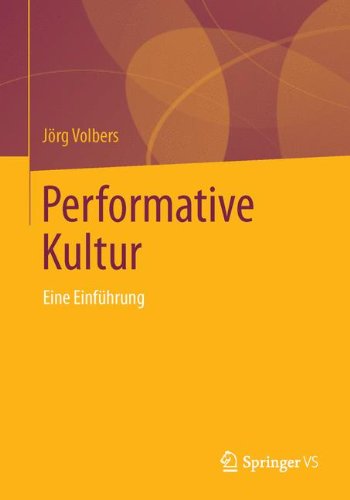 Performative Kultur: Eine Einführung