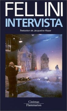 Intervista : bloc-notes d'un metteur en scène