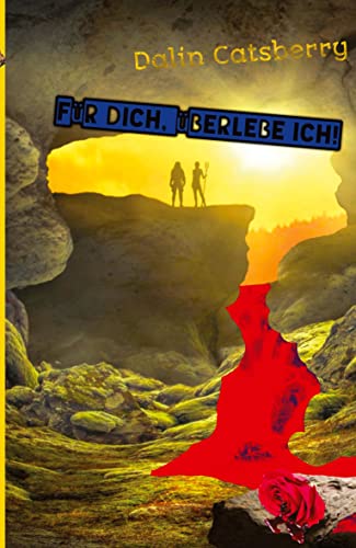 Für dich, überlebe ich!