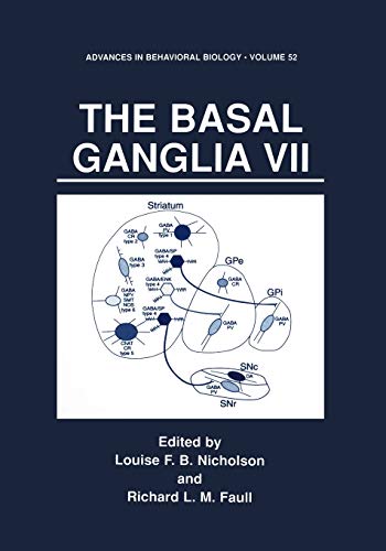 The Basal Ganglia VII (Advances in Behavioral Biology, 52, Band 52)