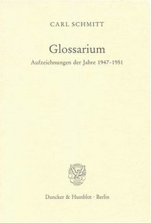 Glossarium.: Aufzeichnungen der Jahre 1947 - 1951. Hrsg. von Eberhard Frhr. von Medem.