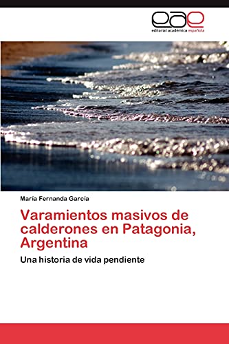 Varamientos masivos de calderones en Patagonia, Argentina: Una historia de vida pendiente