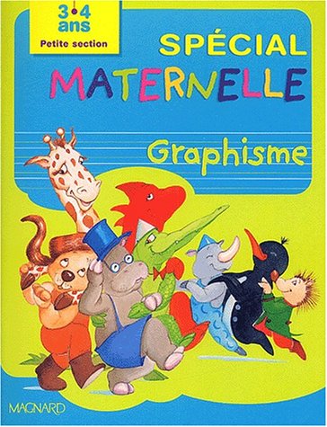 Graphisme Petite Section. Initiation Aux Gestes De L'écriture, 3-4 Ans