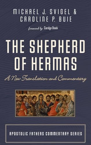The Shepherd of Hermas (Apostolic Fathers Commentary)