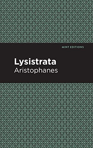 Lysistrata (Mint Editions―Plays)
