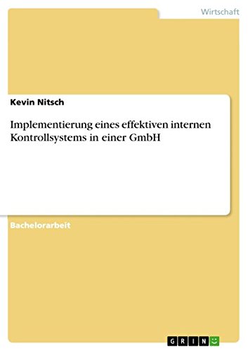 Implementierung eines effektiven internen Kontrollsystems in einer GmbH