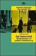 Das Kaiserreich. Obrigkeitsstaat und politische Mobilisierung.: Bd. 5