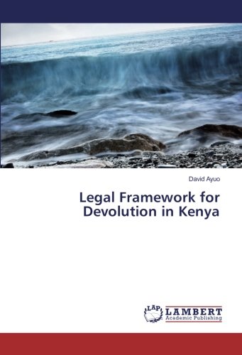 Legal Framework for Devolution in Kenya