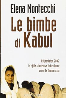 Le bimbe di Kabul (Yahoopolis. Guide postmoderne)