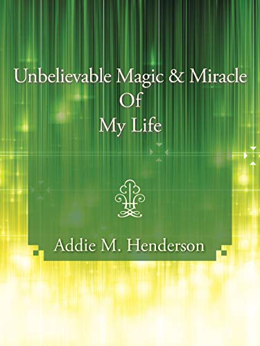 Unbelievable Magic and Miracle Of My Life