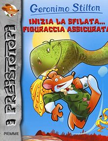 Inizia la sfilata... figuraccia assicurata! Preistotopi. Ediz. illustrata (I Preistotopi)