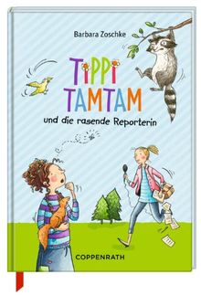 Tippi Tamtam 03 - Tippi Tamtam und die rasende Reporterin