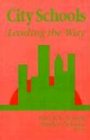 City Schools: Leading the Way