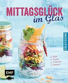 Mittagsglück im Glas: Salat, Suppe, Antipasti, Dessert (Creatissimo)