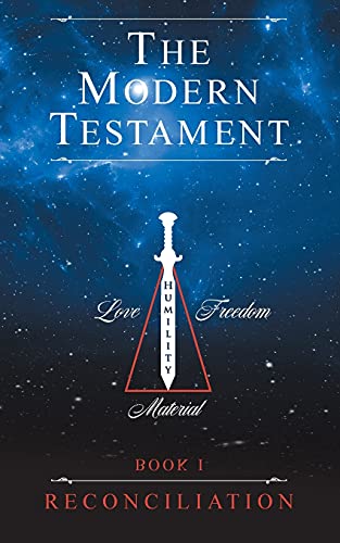 The Modern Testament: Book I - Reconciliation