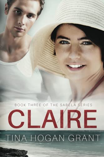 Claire the Sabela Series Book Three