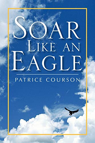 Soar Like an Eagle