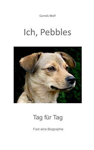 Ich, Pebbles: Tag für Tag