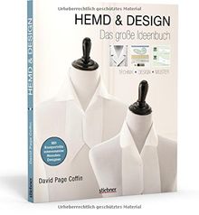 Hemd & Design: Das große Ideenbuch: Technik Design Muster
