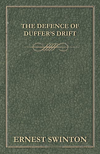 The Defence of Duffer's Drift