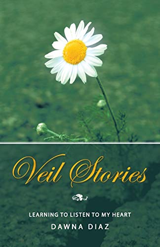 Veil Stories: Learning to Listen to My Heart