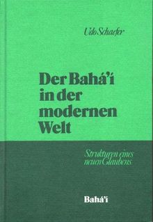 Der Baha'i in der modernen Welt