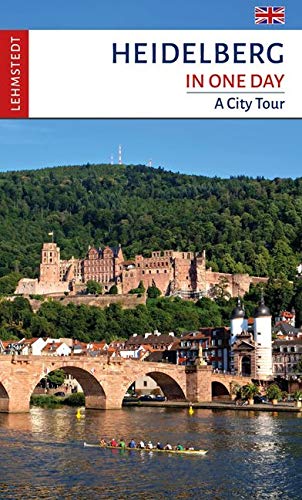 Reidt, Andrea: Heidelberg in One Day