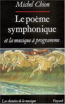 Le poème symphonique et la musique à programme