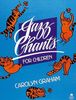 Jazz chants children sb: Rhythms of American English Through Chants, Songs and Poems: Student Book (Jazz Chants / Fairy Ta)