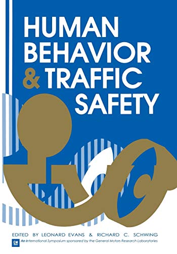 Human Behavior and Traffic Safety (General Motors Symposia)