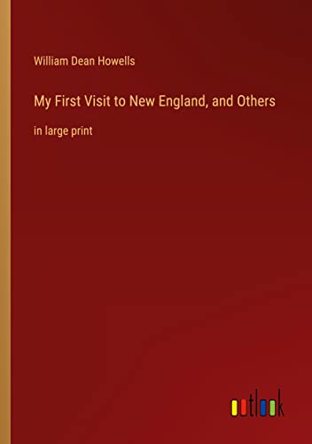My First Visit to New England, and Others: in large print