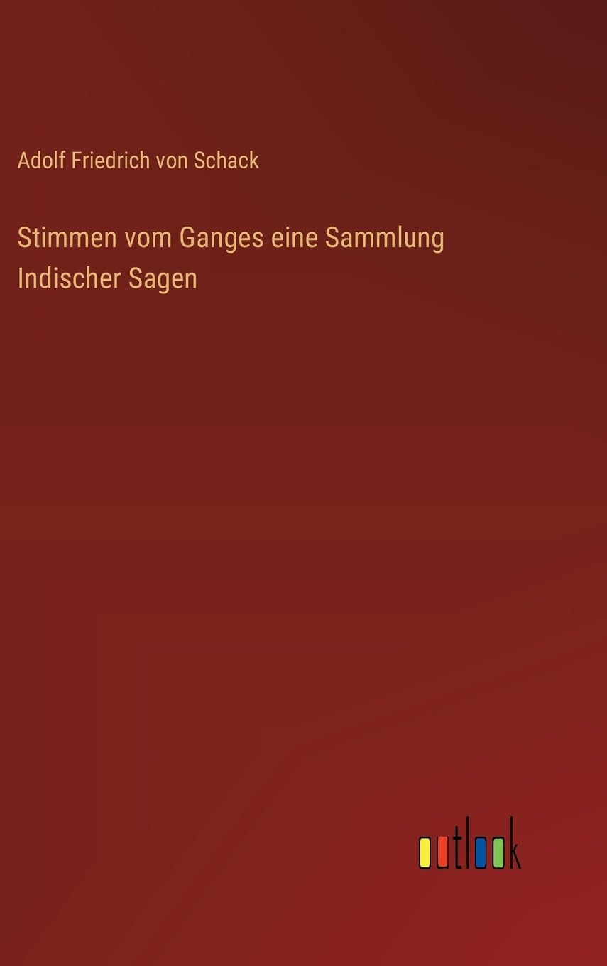 Stimmen vom Ganges eine Sammlung Indischer Sagen