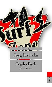 TrailerPark (Kristof Kryszinski ermittelt) (Unionsverlag Taschenbücher)