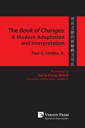 Book of Changes: A Modern Adaptation and Interpretation (Philosophy)