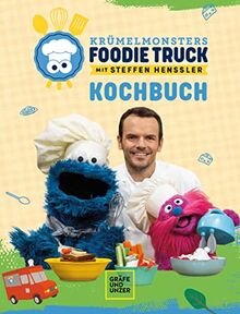 Krümelmonster Foodie Truck mit Steffen Henssler: Das Kochbuch (Gräfe und Unzer Einzeltitel)